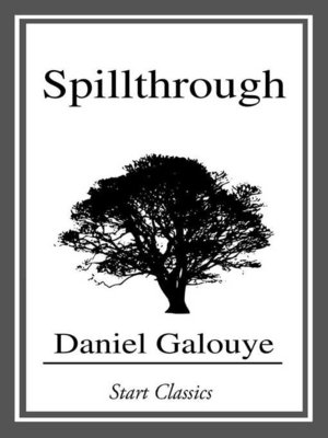 cover image of Spillthrough